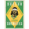 Doctor Socrates - Andrew Downie, Simon & Schuster Doctor Socrates - Andrew Downie, Simon & Schuster