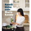 Kuraši doma podle Marie Kondo - Jak si uspořádat domácnost a dosáhnout ideálního života - Marie Kondo Kuraši doma podle Marie Kondo - Jak si uspořádat domácnost a dosáhnout ideálního života - Marie Kondo