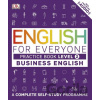 English for Everyone: Practice Book -Business English - Dorling Kindersley English for Everyone: Practice Book -Business English - Dorling Kindersley