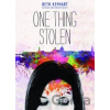 One Thing Stolen - Beth Kephart One Thing Stolen - Beth Kephart