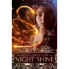Night Shine - Tessa Gratton Night Shine - Tessa Gratton
