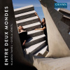 CD - TANDL, KLAUDIA / GISELA J - ENTRE DEUX MONDES CD - TANDL, KLAUDIA / GISELA J - ENTRE DEUX MONDES