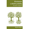 Křesťanství a okultní praktiky Křesťanství a okultní praktiky