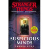 Stranger Things: Suspicious Minds : The - autor neuvedený Stranger Things: Suspicious Minds : The - autor neuvedený
