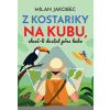 Z Kostariky na Kubu, chceš-li dostat přes hubu Z Kostariky na Kubu, chceš-li dostat přes hubu