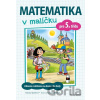 Matematika v malíčku pro 5. třídu Matematika v malíčku pro 5. třídu