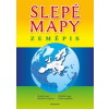 Slepé mapy – Zeměpis Slepé mapy – Zeměpis