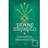 Temné zrcadlo (Samantha Shannonová) Temné zrcadlo (Samantha Shannonová)