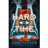Hard Time - Jodi Taylor Hard Time - Jodi Taylor