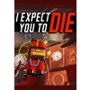 I Expect You To Die - Steam PC I Expect You To Die - Steam PC