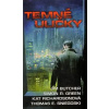 Temné uličky - Simon R. Green, Jim Butcher, Thomas Sniegoski & Kat Richardson Temné uličky - Simon R. Green, Jim Butcher, Thomas Sniegoski & Kat Richardson