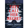 They Call Her Regret They Call Her Regret