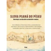 Slova psaná do písku - autor neuvedený Slova psaná do písku - autor neuvedený