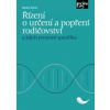 Řízení o určení a popření rodičovství a jejich procesní specifika - Renáta Šínová Řízení o určení a popření rodičovství a jejich procesní specifika - Renáta Šínová