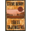 Třetí tajemství - Steve Berry Třetí tajemství - Steve Berry