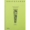 Graveyards Graveyards