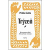 Trýzeň - Pirkko Saisio Trýzeň - Pirkko Saisio