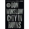 City in Ruins - Don Winslow City in Ruins - Don Winslow