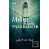 Milost pane prezidente (Josef Klíma) Milost pane prezidente (Josef Klíma)