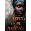 Children of Virtue and Vengeance - Tomi Adeyemi Children of Virtue and Vengeance - Tomi Adeyemi