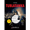 Spevník Tublatanka Spevník Tublatanka