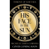 Throne of Khetara: His Face is the Sun Throne of Khetara: His Face is the Sun