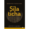 Sila ticha - Justin Zorn, Marz Leigh Sila ticha - Justin Zorn, Marz Leigh