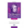 The Mozarts, Who They Were (Volume 1) The Mozarts, Who They Were (Volume 1)