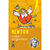 Novelli Luca Newton a zákon antigravitácie Novelli Luca Newton a zákon antigravitácie