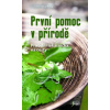 První pomoc v přírodě - Burckhardtová Coco První pomoc v přírodě - Burckhardtová Coco