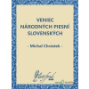 Veniec národných piesní slovenských - Michal Chrástek - online doručenie Veniec národných piesní slovenských - Michal Chrástek - online doručenie