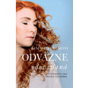 Odvážne odovzdaná Odvážne odovzdaná