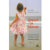 Život je zázrak - Dorota Losiewiczová Život je zázrak - Dorota Losiewiczová