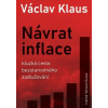 Návrat inflace (Václav Klaus) Návrat inflace (Václav Klaus)