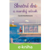 E-kniha Slnečné dni a morský vánok - Carole Matthews E-kniha Slnečné dni a morský vánok - Carole Matthews
