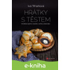 E-kniha Hrátky s těstem - Iva Trhoňová E-kniha Hrátky s těstem - Iva Trhoňová