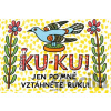 Ku-ku! Jen po mně vztáhněte ruku… Josef Lada Ku-ku! Jen po mně vztáhněte ruku… Josef Lada