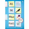 All the Bright Places : Film Tie-In - Jennifer Niven All the Bright Places : Film Tie-In - Jennifer Niven