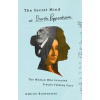 The Secret Mind of Bertha Pappenheim The Secret Mind of Bertha Pappenheim