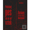 Pekelnej pes má na mě vz… (Michal Bystrov) Pekelnej pes má na mě vz… (Michal Bystrov)