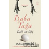 Baba Yaga Laid an Egg - Dubravka Ugresic Baba Yaga Laid an Egg - Dubravka Ugresic