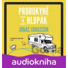 Prorokyně a hlupák - Jonas Jonasson Prorokyně a hlupák - Jonas Jonasson