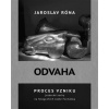 Odvaha - Jaroslav Róna Odvaha - Jaroslav Róna
