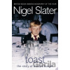 Toast - Nigel Slater Toast - Nigel Slater