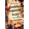Poslední argument králů - Joe Abercrombie Poslední argument králů - Joe Abercrombie