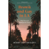 Brown and Gay in LA - Anthony Christian Ocampo Brown and Gay in LA - Anthony Christian Ocampo
