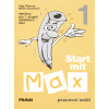 Start mit Max 1 Pracovní sešit - Olga Fišarová, Milena Zbranková Start mit Max 1 Pracovní sešit - Olga Fišarová, Milena Zbranková