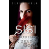 Sisi 2: Touha a zrada - Elena Hell Sisi 2: Touha a zrada - Elena Hell