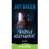 E-kniha Pražský rozparovač - Jan Bauer E-kniha Pražský rozparovač - Jan Bauer