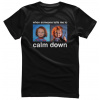 Chucky - When Someone Tells Me To Calm Down (tričko) M Chucky - When Someone Tells Me To Calm Down (tričko) M